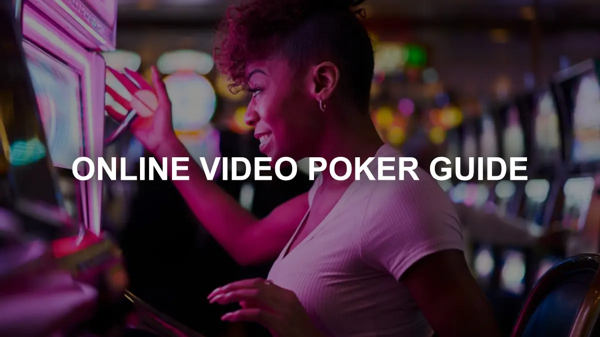 Online Video Poker Guide