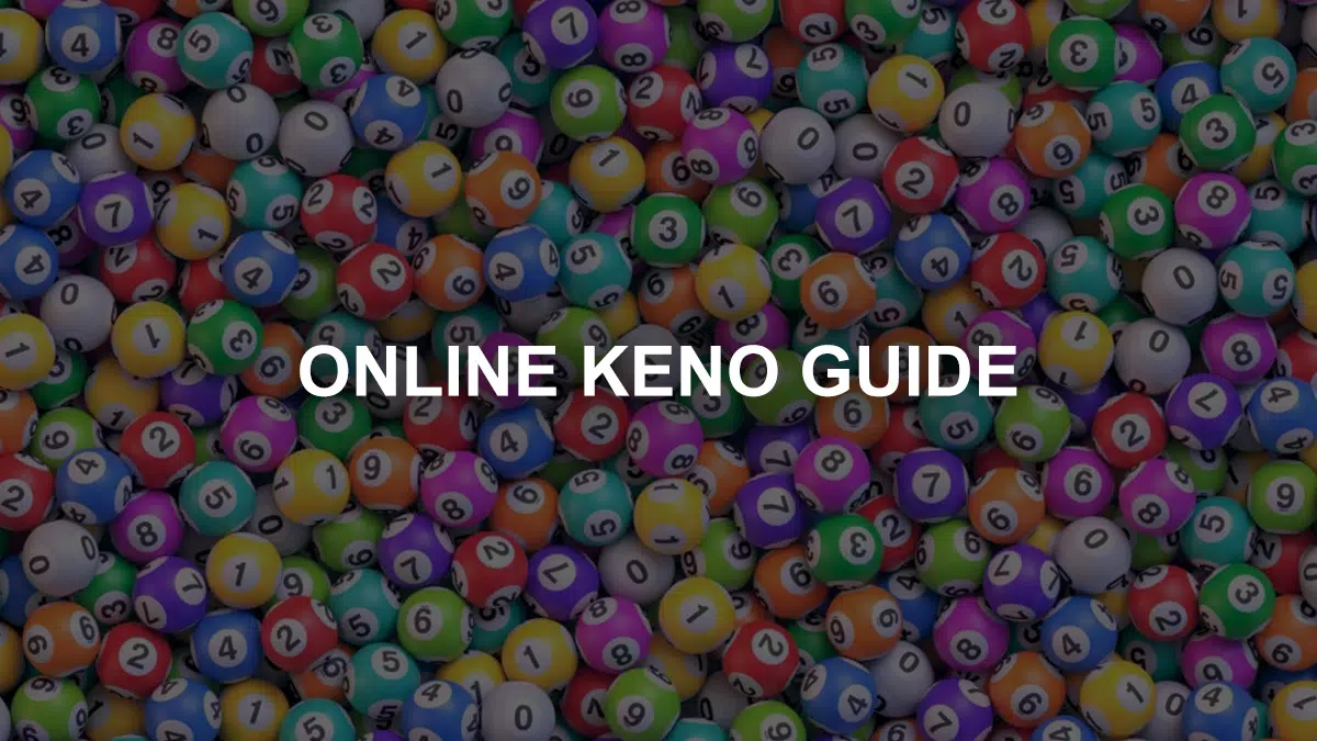 Online Keno Guide